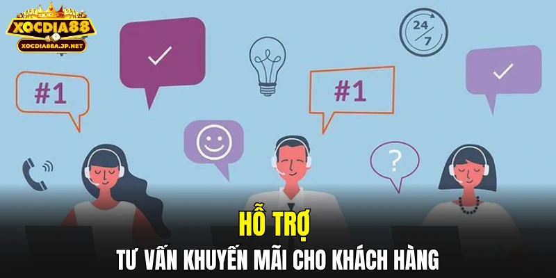 Hỗ trợ tư vấn khuyến mãi cho khách hàng